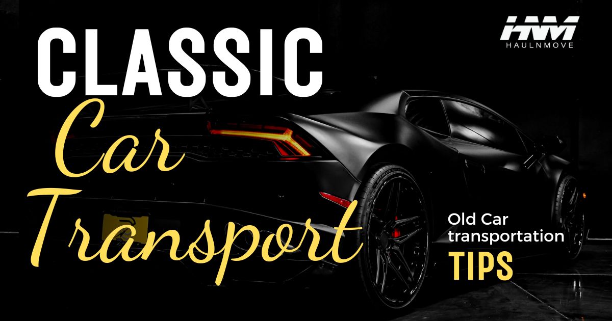 Car Transport for Classic Cars